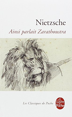 Ainsi parlait Zarathoustra : un livre pour tous et pour personne