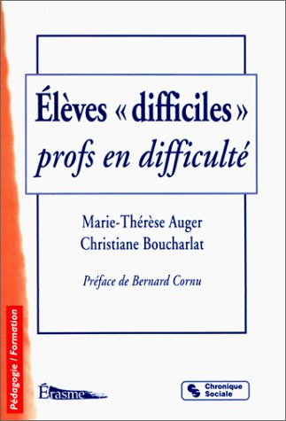 Elèves difficiles, profs en difficulté