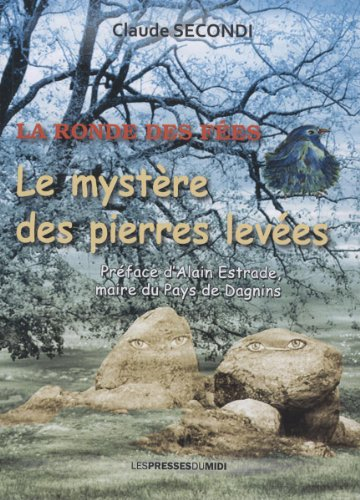 Le mystère des pierres levées