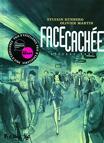 Face cachée. Vol. 2. Seconde partie