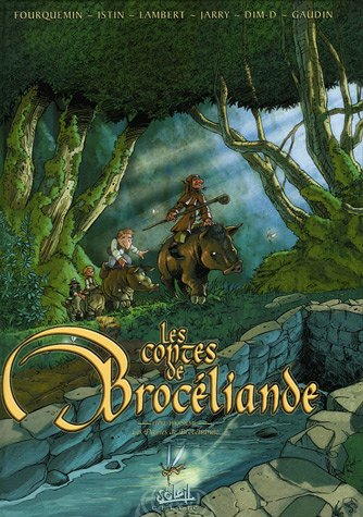 Les contes de Brocéliande. Vol. 3. Les dames de Brocéliande