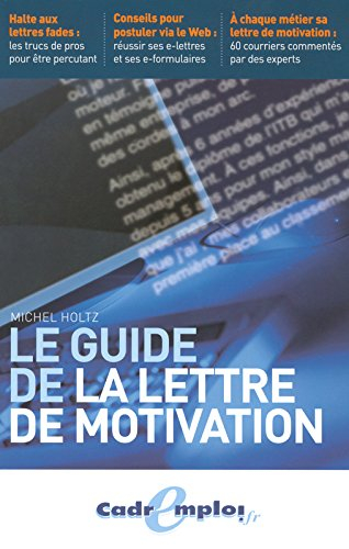 Le guide de la lettre de motivation