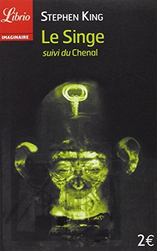 Le singe. Le Chenal