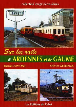 Sur les rails d'Ardennes et de Gaume