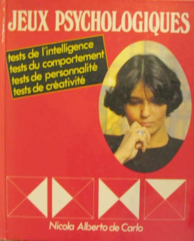 jeux psychologiques, tests de l'intelligence, du comportement, de personnalite, de creativite.