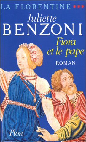 La Florentine. Vol. 3. Fiora et le pape