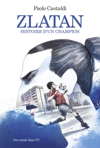 ZLATAN: L'histoire d'un champion