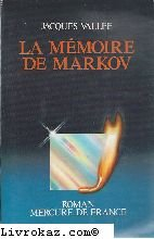 La Mémoire de Markov : une enquête de Pierre Lesage