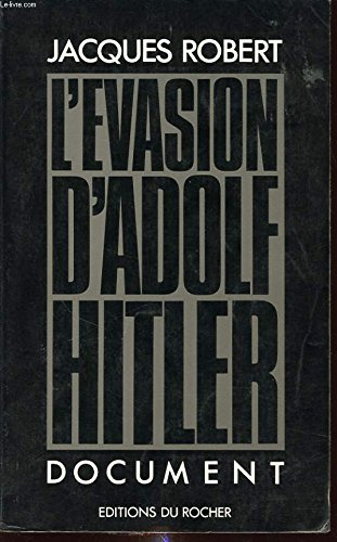 L'évasion d'Adolf Hitler