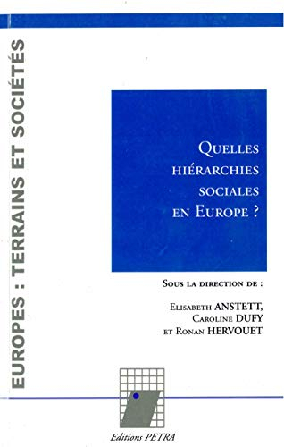Quelles hiérarchies sociales en Europe ?