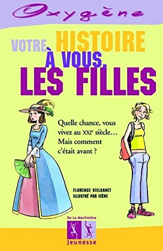 Votre histoire à vous, les filles