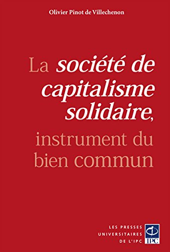 la société de capitalisme solidaire, instrument du bien commun