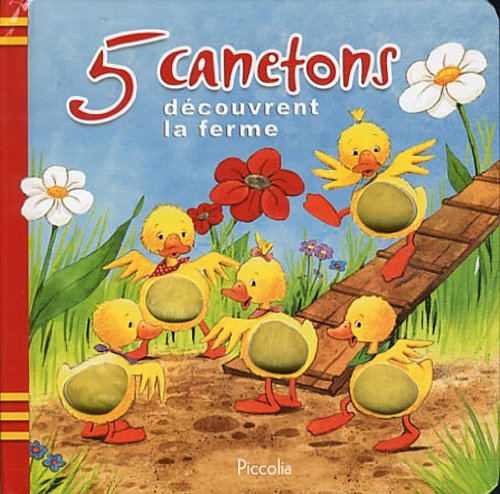 5 canetons découvrent la ferme