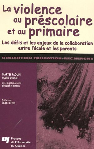 La violence au préscolaire et au primaire : défis et les enjeux de la collaboration entre l'école et