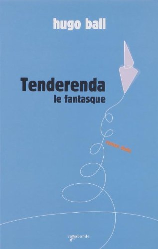 Tenderenda le fantasque