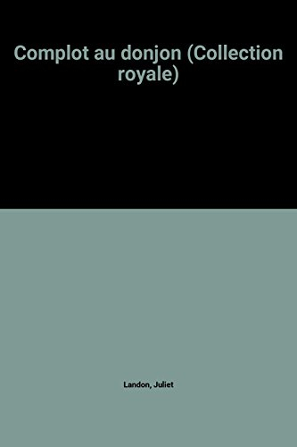 complot au donjon (collection royale)