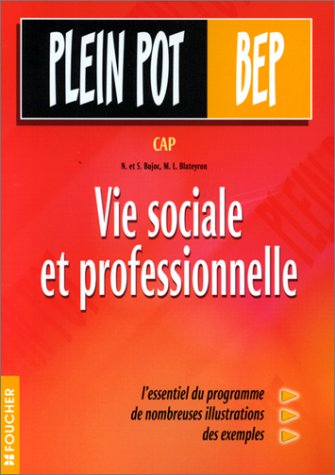 vie sociale et professionnelle : cap, bep
