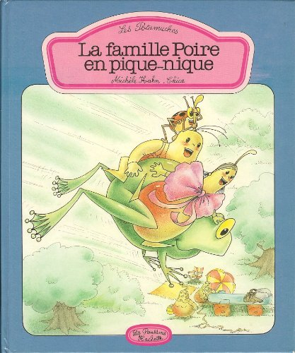 la famille poire en pique-nique (les potamuches)