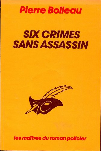 six crimes sans assassin