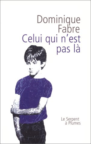 Celui qui n'est pas là