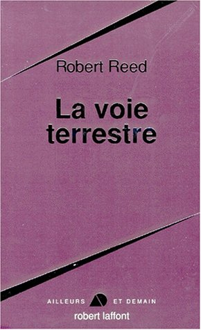La Voie terrestre