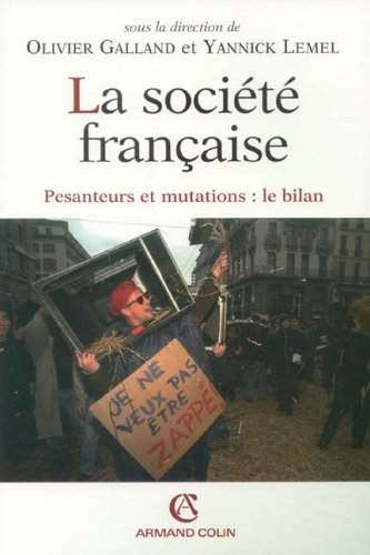 La société française : pesanteur et mutation : le bilan