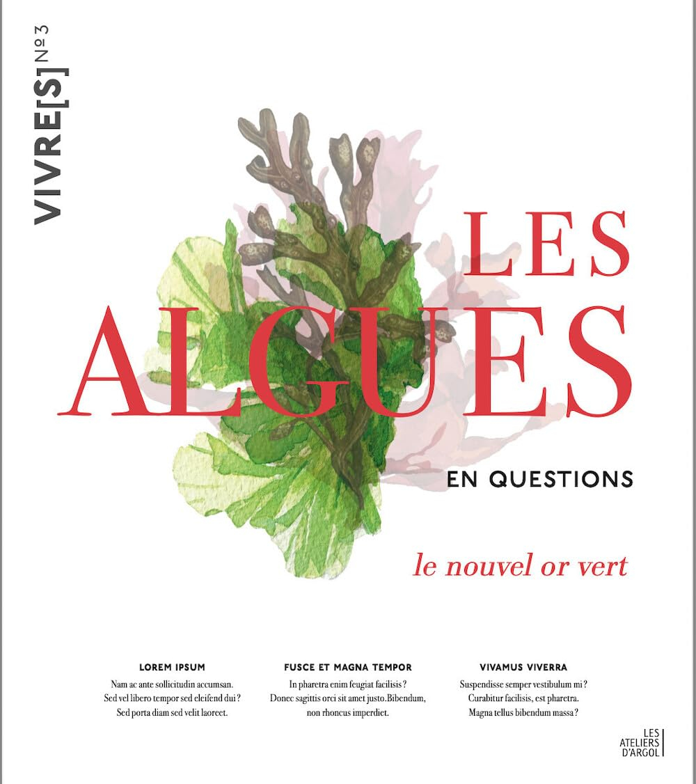Les algues en questions : le nouvel or vert : dialogues avec Catherine Flohic