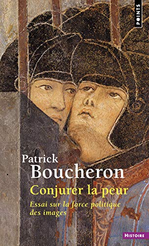 Conjurer la peur : essai sur la force politique des images : Sienne, 1338