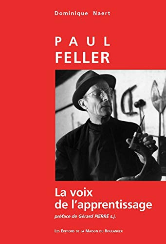 Paul Feller : la voix de l'apprentissage