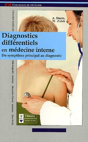 Diagnostics différentiels en médecine interne : du symptôme principal au diagnostic