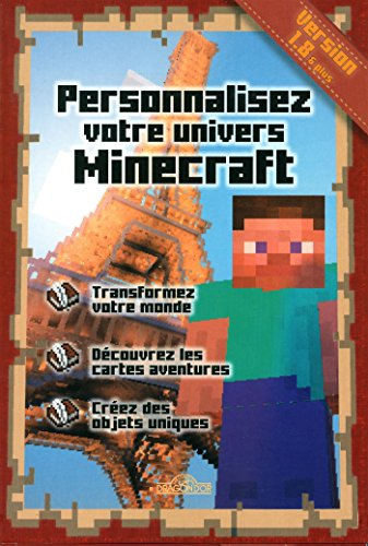 Personnalisez votre univers Minecraft : transformez votre monde, découvrez les cartes aventures, cré