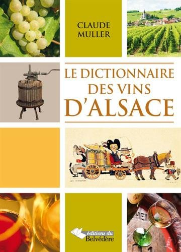 Le dictionnaire des vins d'Alsace