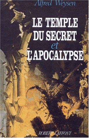L'Ile des veilleurs. Vol. 2. Le Temple du secret et l'apocalypse