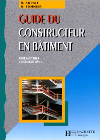 guide du constructeur en batiment. ed 98