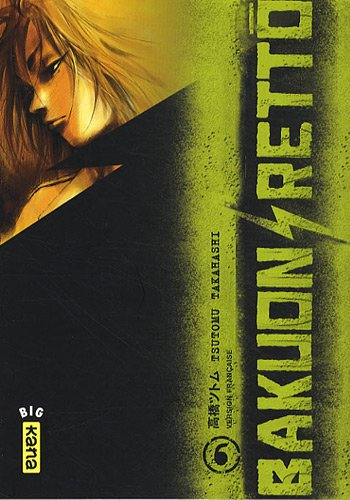 Bakuon rettô. Vol. 6