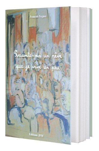 Raconte-moi un rêve que je vive un peu