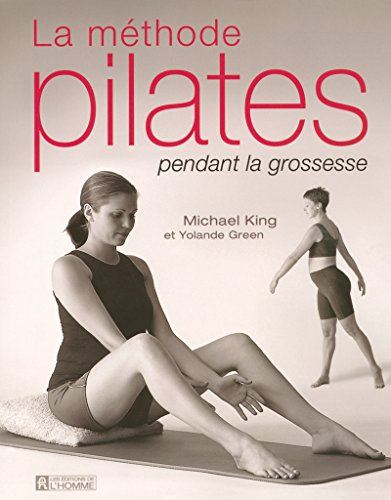 La méthode Pilates pendant la grossesse