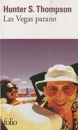 Las Vegas parano : une équipée sauvage au cœur du rêve américain