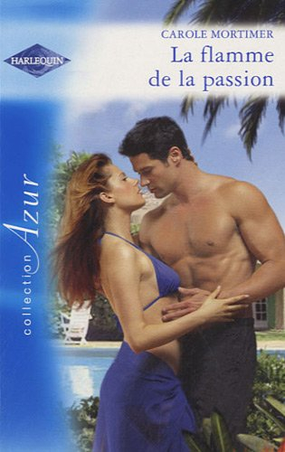 La flamme de la passion