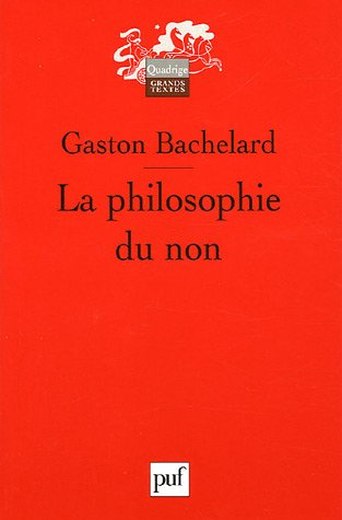 La philosophie du non : essai d'une philosophie du nouvel esprit scientifique
