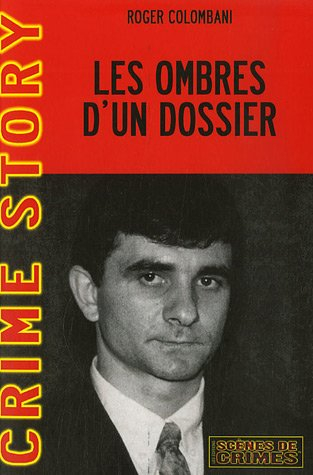 Les ombres d'un dossier : l'affaire Tangorre