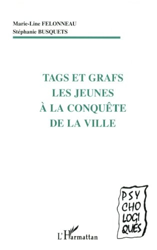 Tags et grafs : les jeunes à la conquête de la ville...