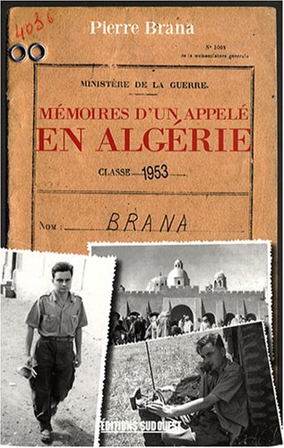 Mémoires d'un appelé en Algérie