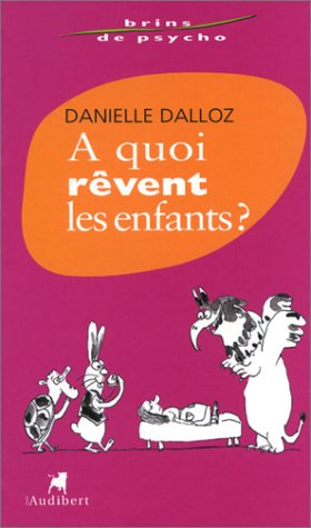 A quoi rêvent les enfants ?