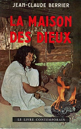 jean-claude berrier. la maison des dieux : chez les lapons nomades... les toubbous du sahara... les 
