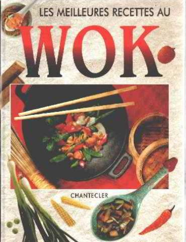 les meilleures recettes au wok