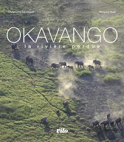Okavango, la rivière perdue