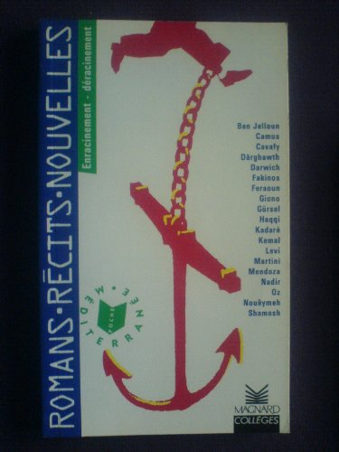 Romans et nouvelles, 4e-3e : enracinement, déracinement