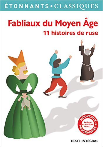 Fabliaux du Moyen Age : 11 histoires de ruse
