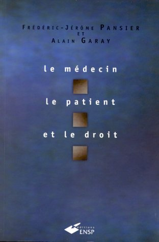 Le médecin, le patient et le droit